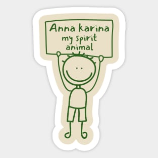 Anna karina my spirit animal Sticker